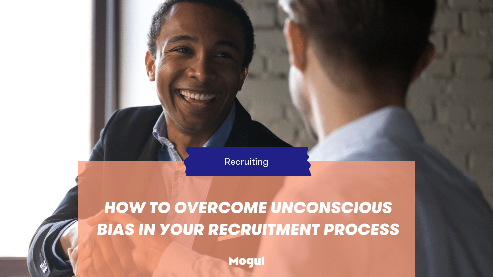 How to overcome unconscious bias in your recruitment process