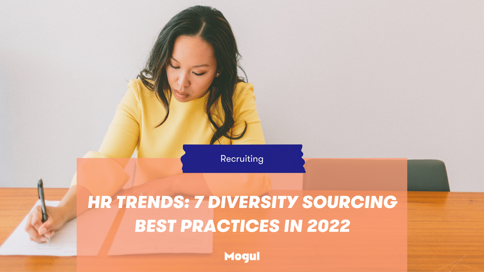 HR Trends: 7 Diversity Sourcing Best Practices in 2022