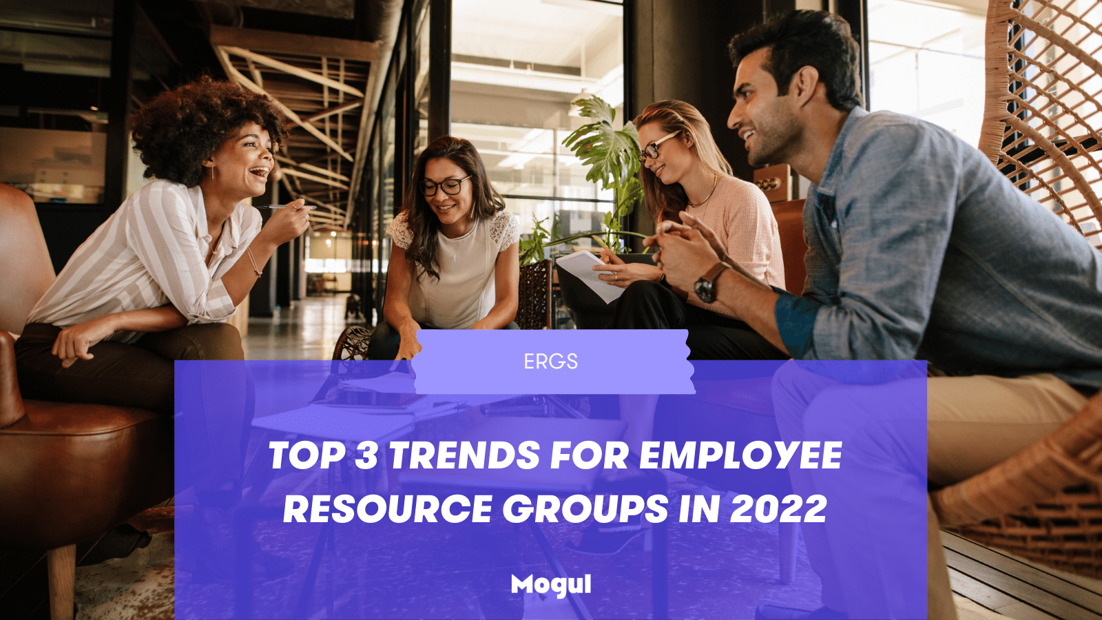 Top 3 Trends for Employee Resource Groups in 2022