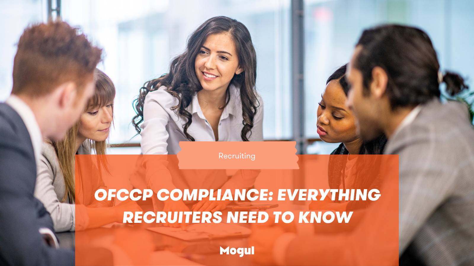 OFCCP Compliance: Everything Recruiters Need to Know