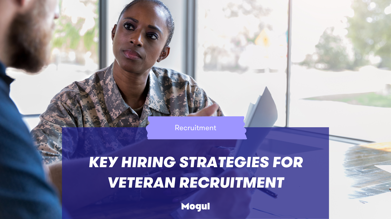 Key Hiring Strategies for Veteran Recruitment