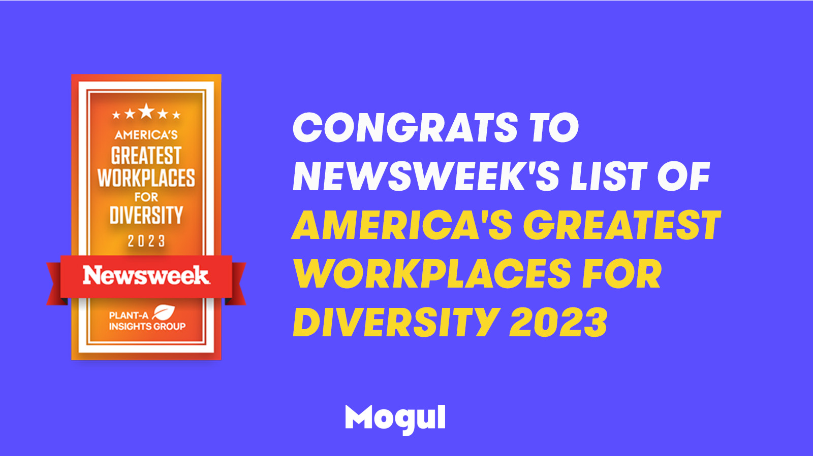 Congrats to Newsweek's List of America's Greatest Workplaces for Diversity 2023
